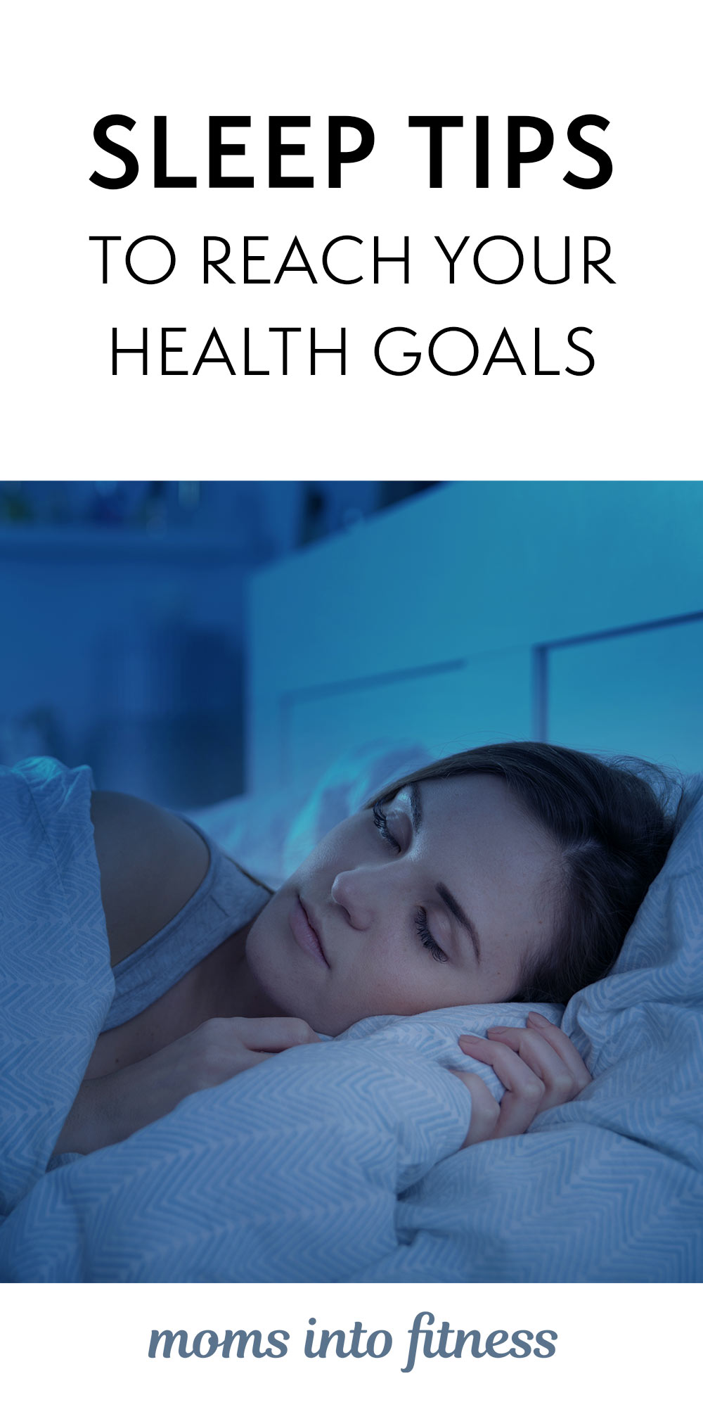 Prioritize Sleep for Health and Weight Loss - Moms Into Fitness